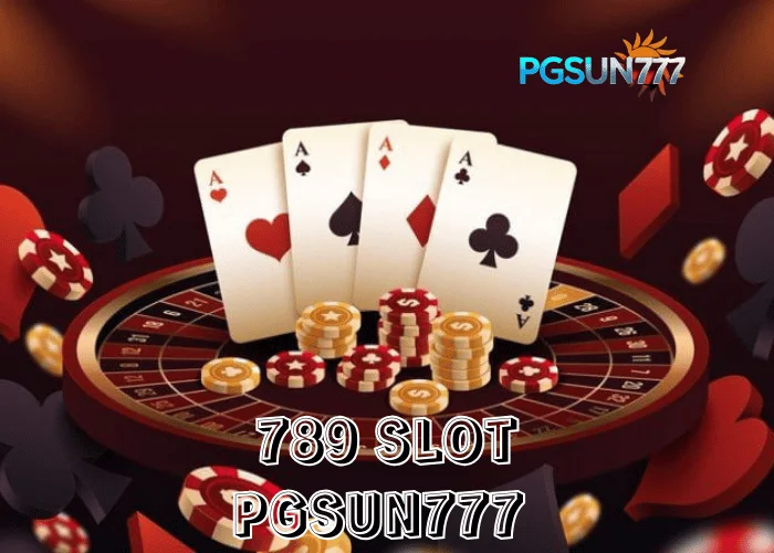 PGSUN777 อัปเดต 789 SLOT สล็อตกระแสแรงในไทย เล่นไว ลุ้นสนุก เหมาะกับสายมือถือ