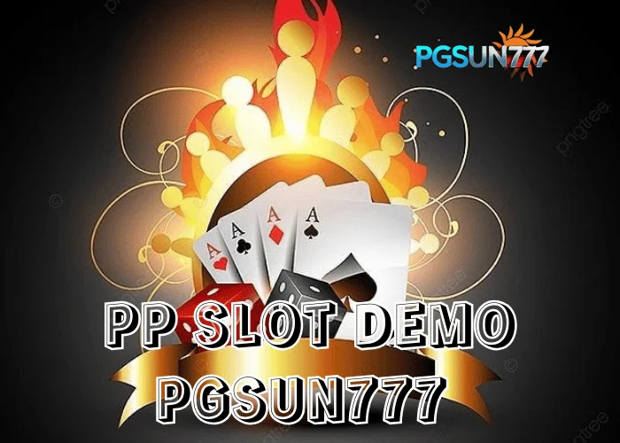 PGSUN777 อัปเดต PP SLOT DEMO ทางลัดลองเกมก่อนเล่นจริง สนุก มั่นใจ เล่นเป็น